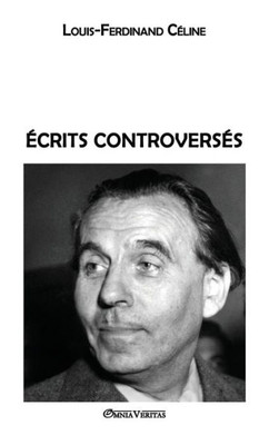 Ecrits controversEs (French Edition)