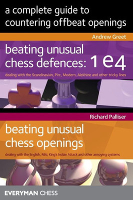 A Complete Guide to Countering Offbeat Openings (Everyman Chess)