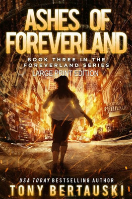 Ashes of Foreverland (Large Print Edition): A Science Fiction Thriller (3)