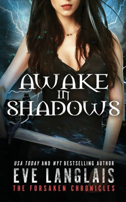 Awake in Shadows (The Forsaken Chronicles)