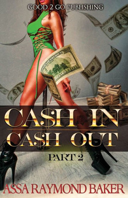 Cash In, Cash Out 2 (2)