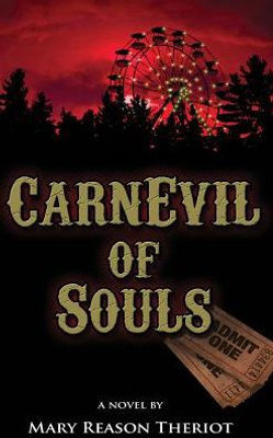 CarnEvil of Souls: Joshua's Story (Where Darkness Reigns)