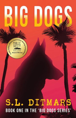 Big Dogs (The Big Dogs Series)