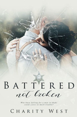 Battered Not Broken