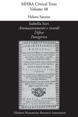 'Ammaestramenti e ricordi', by Isabella Sori (48) (Mhra Critical Texts)