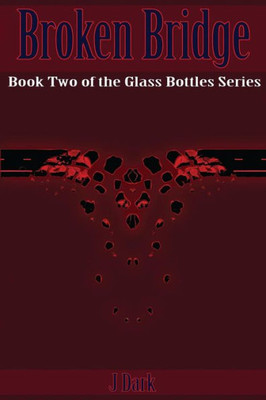 Broken Bridge (Glass Bottles)