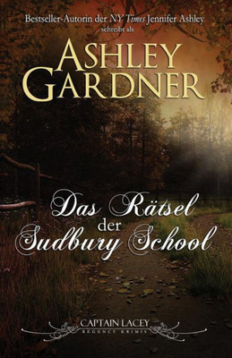 Das Rätsel der Sudbury School: German Edition (Captain Lacey Regency Krimis)