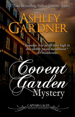 A Covent Garden Mystery (Captain Lacey Regency Mysteries)