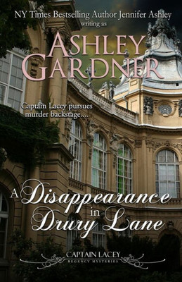 A Disappearance in Drury Lane (Captain Lacey Regency Mysteries)