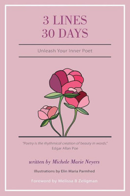 3 Lines 30 Days: Unleash Your Inner Poet