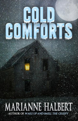 Cold Comforts (Crossroad Press Ladies of Horror)
