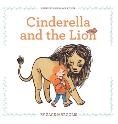 Cinderella and the Lion