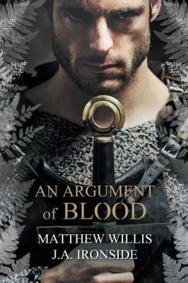 An Argument of Blood (Oath and the Crown)