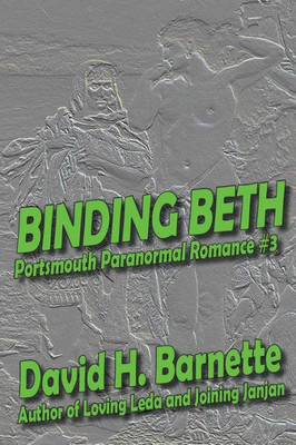 Binding Beth (Portsmouth Paranormal Romance)