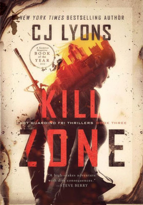 Kill Zone: a Lucy Guardino FBI Thriller (3) (Lucy Guardino FBI Thrillers)