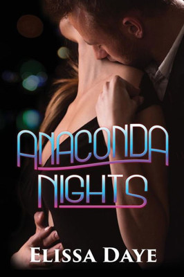 Anaconda Nights