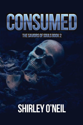 Consumed (The Saviors of Souls)