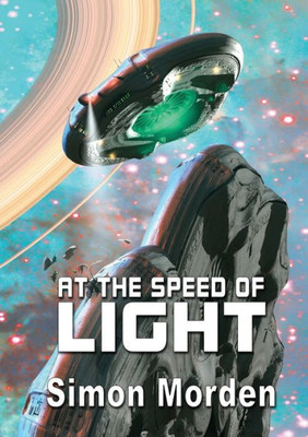 At The Speed of Light (NewCon Press Novellas Set 1)
