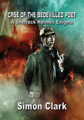 Case of the Bedevilled Poet: A Sherlock Holmes Enigma (Newcon Press Novellas Set 2)