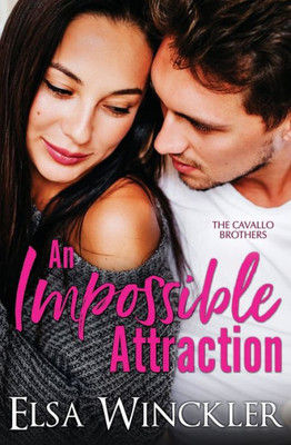 An Impossible Attraction (The Cavallo Brothers)