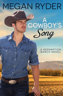 A Cowboy's Song (Redemption Ranch)