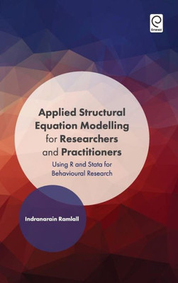 Applied Structural Equation Modelling for Researchers and Practitioners: Using R and Stata for Behavioural Research