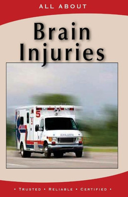 All About Brain Injuries (All About Books)