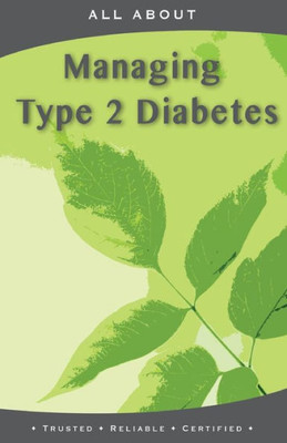All About Managing Type 2 Diabetes (All About Books)