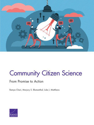 Community Citizen Science: From Promise to Action