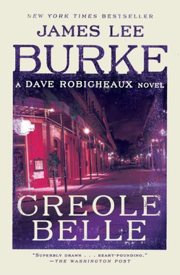 Creole Belle: A Dave Robicheaux Novel