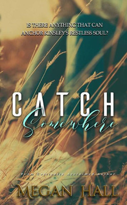 Catch Somewhere