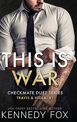 This is War: Travis & Viola #1 (Checkmate Duet) - Hardcover