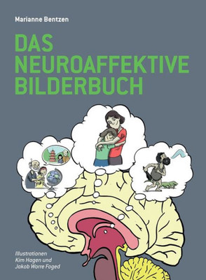 Das Neuroaffektive Bilderbuch (German Edition)