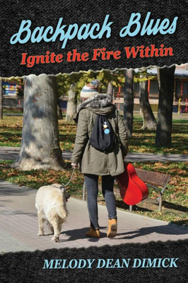 Backpack Blues: Ignite the Fire Within (Adirondacks)