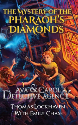 Ava & Carol Detective Agency: The Mystery of the Pharaoh's Diamonds (1)