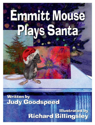 Emmitt Mouse Plays Santa