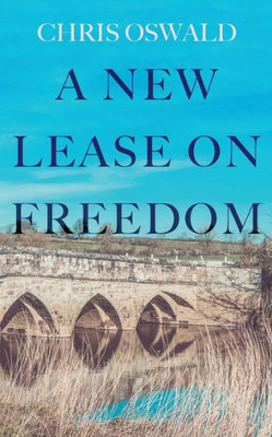 A New Lease on Freedom (The Dorset Chronicles)