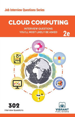 Cloud Computing Interview Questions You'll Most Likely Be Asked: Second Edition (Job Interview Questions Series)