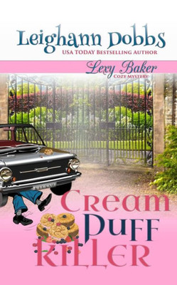 Cream Puff Killer (Lexy Baker Cozy Mystery)