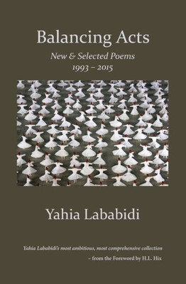 Balancing Acts: New & Selected Poems 1993 - 2015