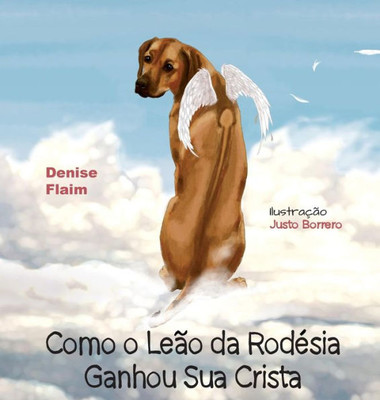 Como o Leão da RodEsia Ganhou Sua Crista (Portuguese Edition)
