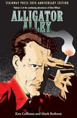 Alligator Alley: Stairway Press 20th Anniversary Edition