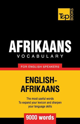 Afrikaans vocabulary for English speakers - 9000 words (American English Collection)