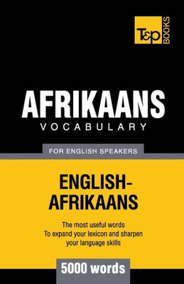 Afrikaans vocabulary for English speakers - 5000 words (American English Collection)