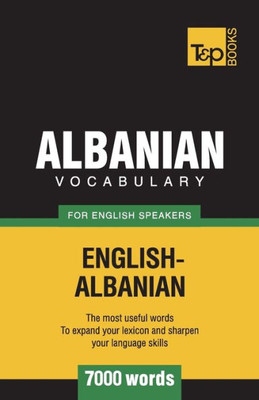 Albanian vocabulary for English speakers - 7000 words (American English Collection)