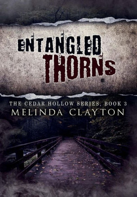 Entangled Thorns (3) (Cedar Hollow)