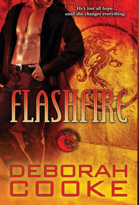 Flashfire: A Dragonfire Novel (8) (Dragonfire Novels)