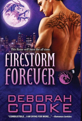 Firestorm Forever: A Dragonfire Novel (14) (Dragonfire Novels)