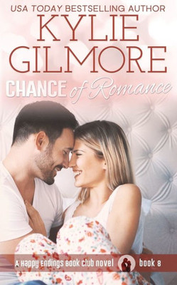 Chance of Romance (Happy Endings Book Club)