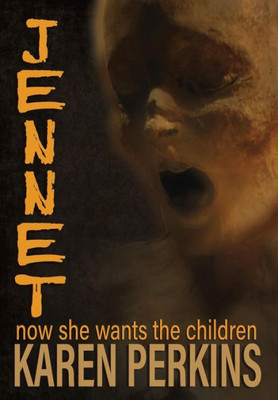Jennet: now she wants the children (Ghosts of Thores-Cross)
